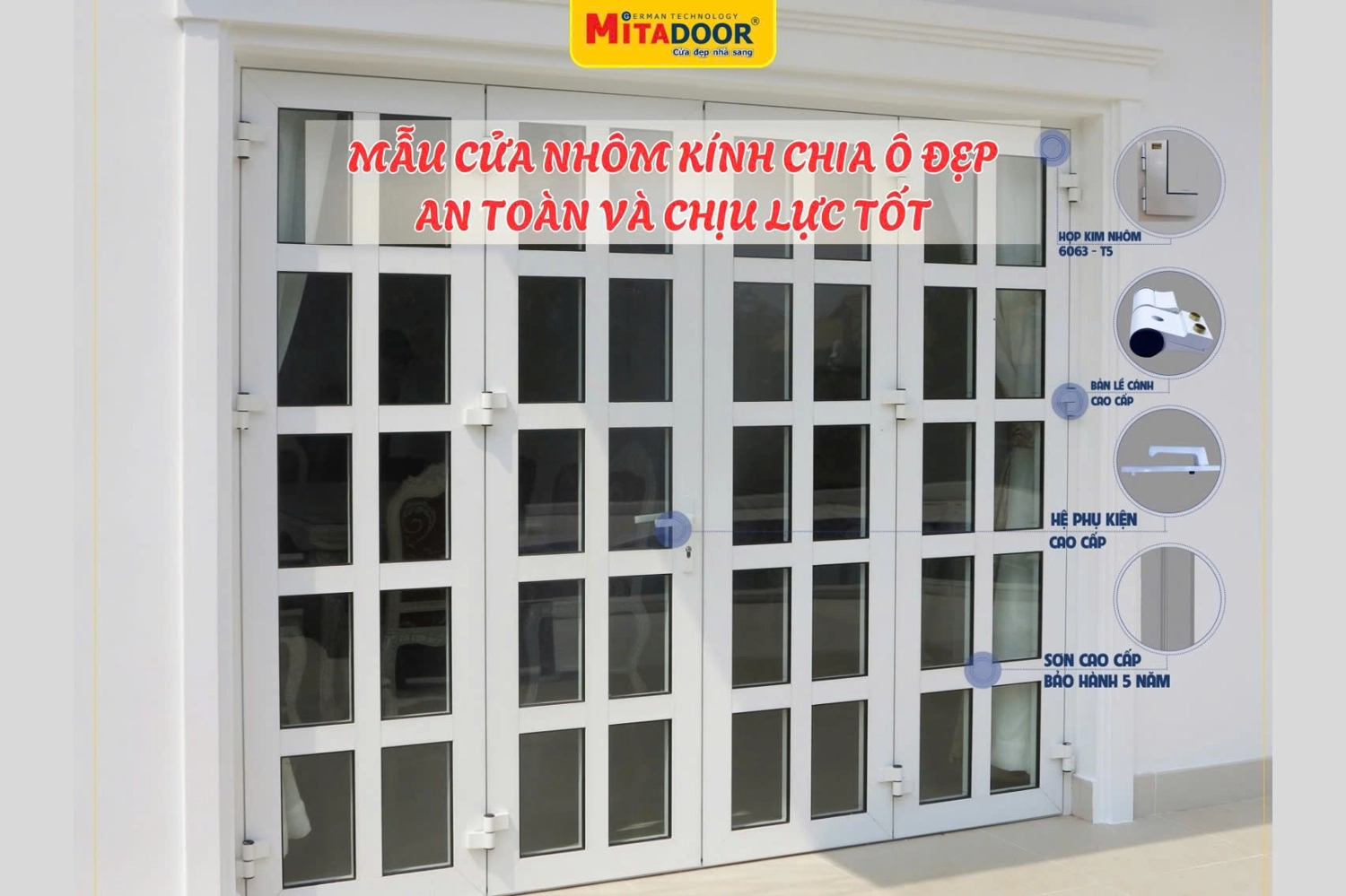 Cửa nhôm kính chia ô Mitadoor thẩm mỹ, có kết cấu vững chắc và khả năng chịu lực cao