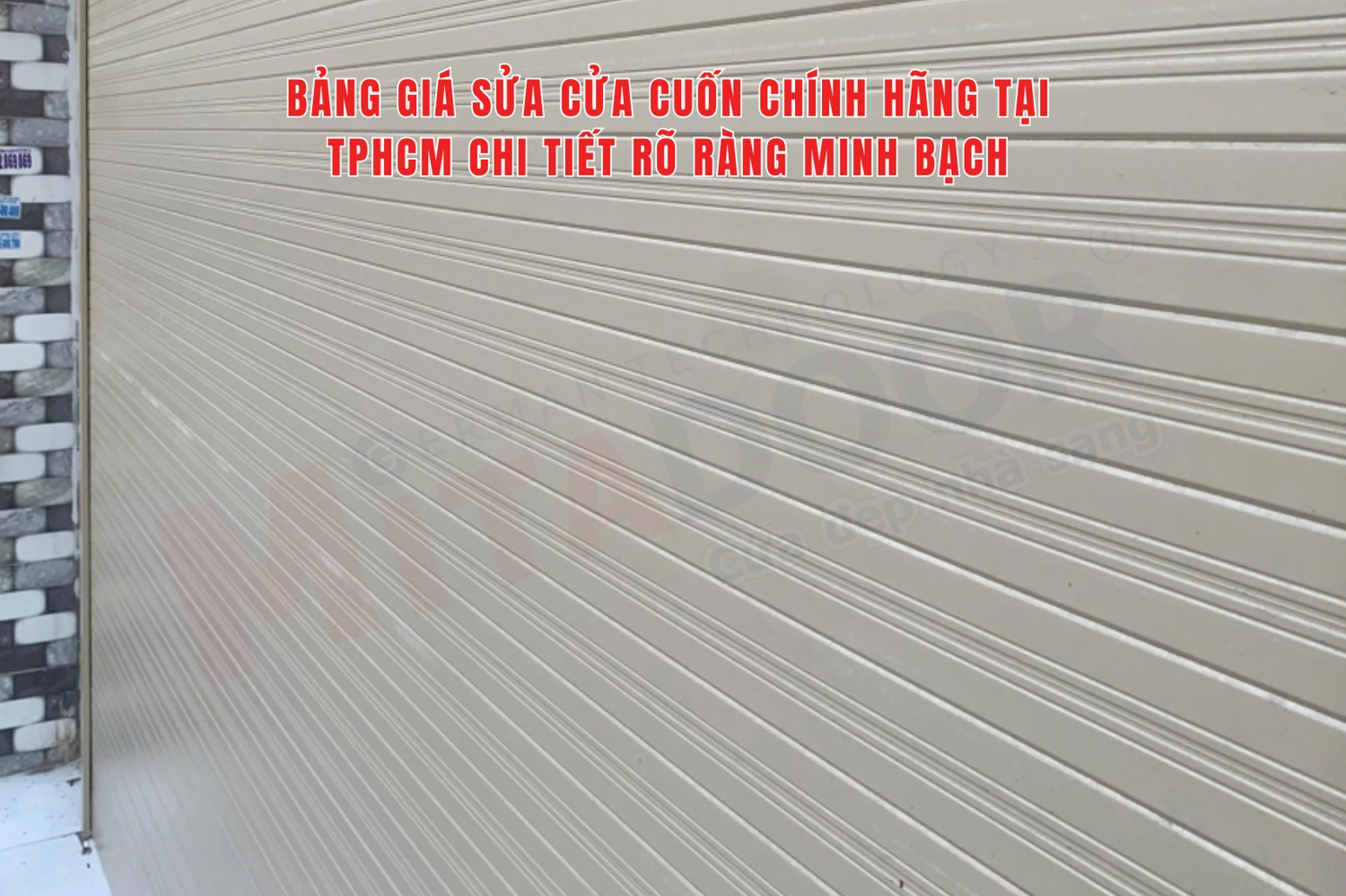 Bảng gi&aacute; sửa cửa cuốn ch&iacute;nh h&atilde;ng tại TPHCM chi tiết r&otilde; r&agrave;ng