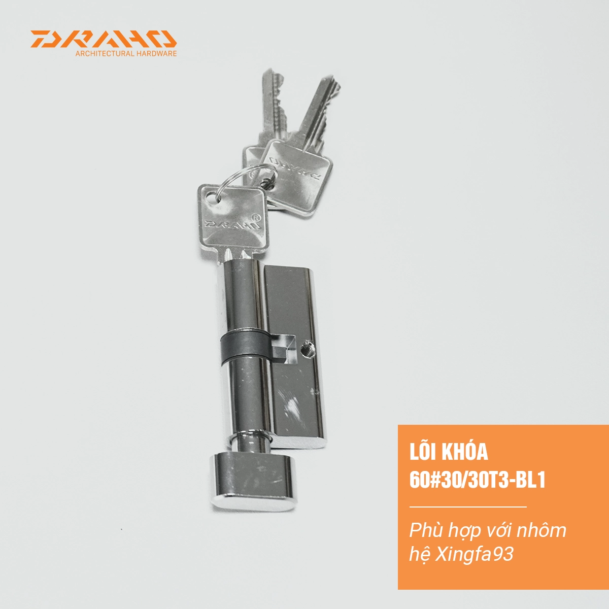 L&otilde;i kh&oacute;a Draho chất lượng, bền bỉ