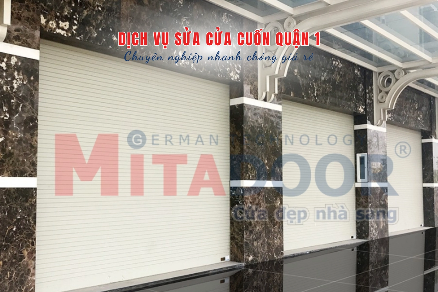 Dịch vụ sửa cửa cuốn quận 1 chuy&ecirc;n nghiệp nhanh ch&oacute;ng gi&aacute; rẻ