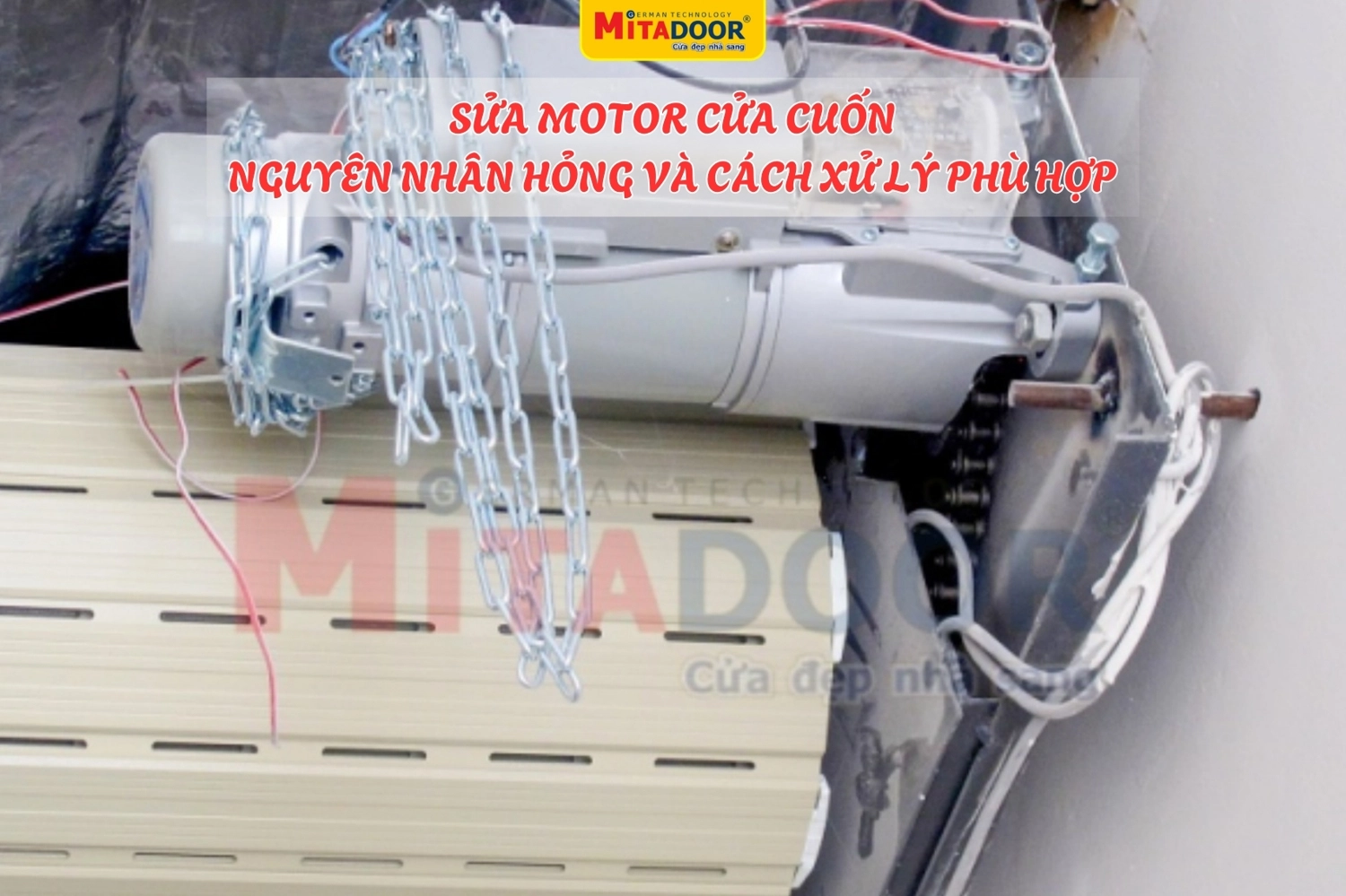 Để sửa motor cửa cuốn, đầu tiên phải tìm ra nguyên nhân khiến motor hỏng, sau đó mới tìm cách xử lý phù hợp