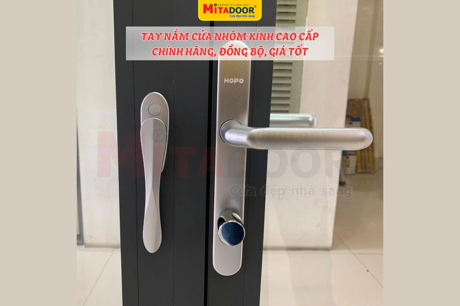 Tay nắm cửa nhôm kính Mitadoor cao cấp, đồng bộ, chính hãng giúp cửa vận hành êm ái và kéo dài tuổi thọ sản phẩm