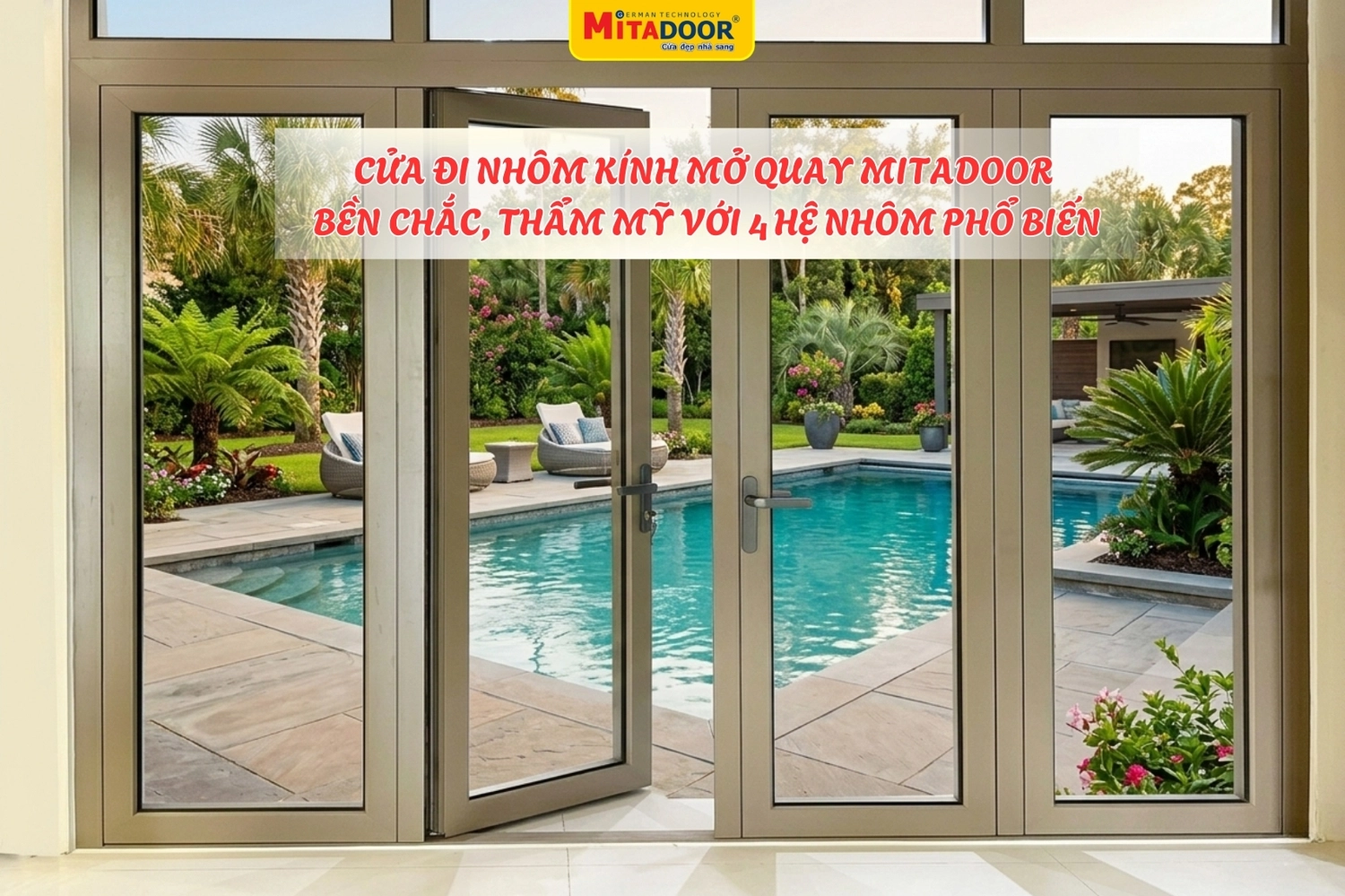 Cửa đi mở quay Mitadoor chính hãng được nhiều khách hàng ưa chuộng bởi có độ bền cao, thẩm mỹ, nâng tầm diện mạo không gian