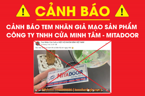 Cảnh báo CẢNH BÁO TEM NHÃN GIẢ MẠO SẢN PHẨM CÔNG TY TNHH CỬA MINH TÂM - MITADOOR