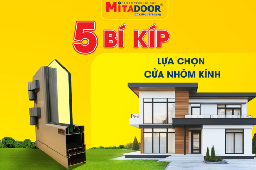 Mẹo xử lý nhanh 5 MẸO CHỌN CỬA NHÔM KÍNH HỢP VỚI NHÀ Ở HIỆN ĐẠI