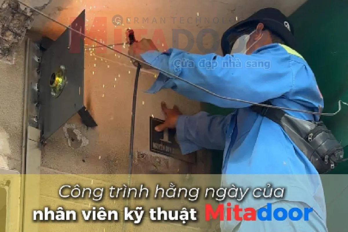 Công trình dự án Cùng xem Công trình hằng ngày của nhân viên kỹ thuật Mitadoor sẽ có những gì nhé