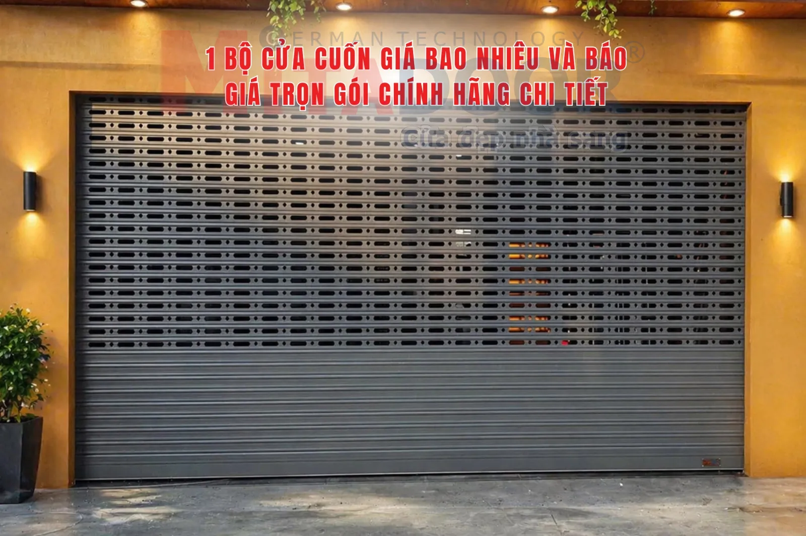 Cửa cuốn 1 BỘ CỬA CUỐN GIÁ BAO NHIÊU VÀ BÁO GIÁ TRỌN GÓI CHÍNH HÃNG CHI TIẾT