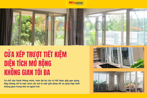 Cửa nhôm kính CỬA XẾP TRƯỢT TIẾT KIỆM DIỆN TÍCH MỞ RỘNG KHÔNG GIAN TỐI ĐA