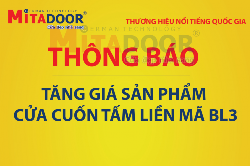 Thông báo - Hoạt động THÔNG BÁO TĂNG GIÁ SẢN PHẨM CỬA CUỐN TẤM LIỀN MÃ BL3