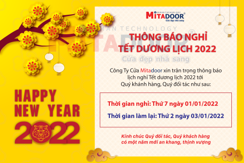 Thông báo - Hoạt động Công ty Cửa Mitadoor thông báo đến quý đối tác và quý khác hàng lịch nghỉ Tết Dương Lịch 2022