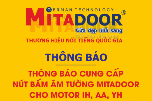 Thông báo - Hoạt động THÔNG BÁO CUNG CẤP NÚT BẤM ÂM TƯỜNG MITADOOR CHO MOTOR IH, AA, YH