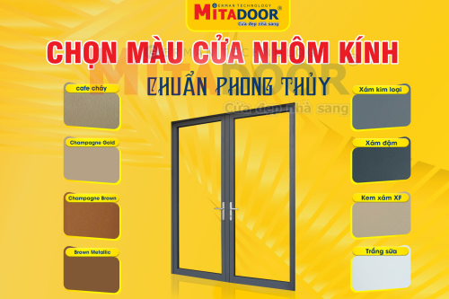 Cửa nhôm kính BẬT MÍ CÁCH CHỌN MÀU CỬA NHÔM KÍNH HỢP PHONG THỦY