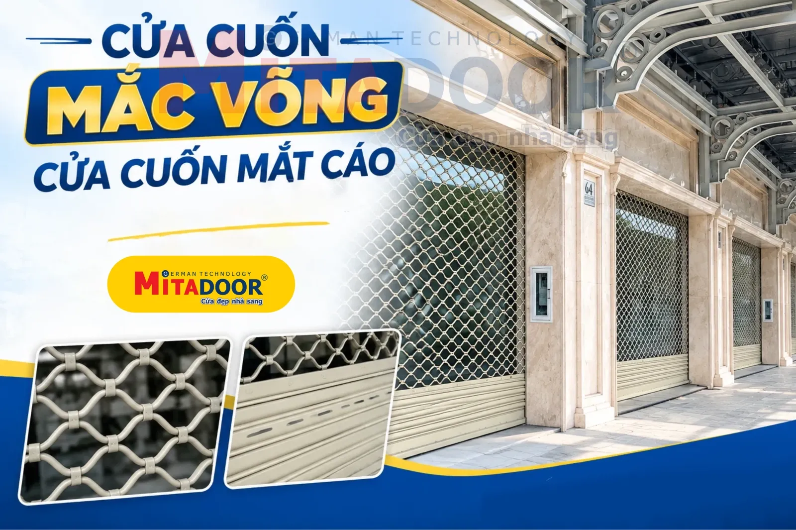 Cửa cuốn CỬA CUỐN MẮC VÕNG (MẮT CÁO) - PHÂN LOẠI, BÁO GIÁ VÀ DỰ ÁN THỰC TẾ MITADOOR