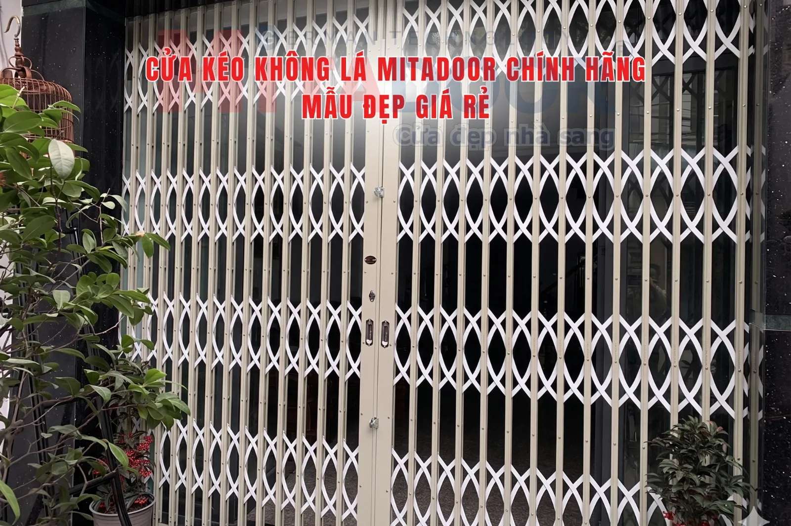 Cửa kéo CỬA KÉO KHÔNG LÁ MITADOOR CHÍNH HÃNG MẪU ĐẸP HIỆN ĐẠI GIÁ RẺ