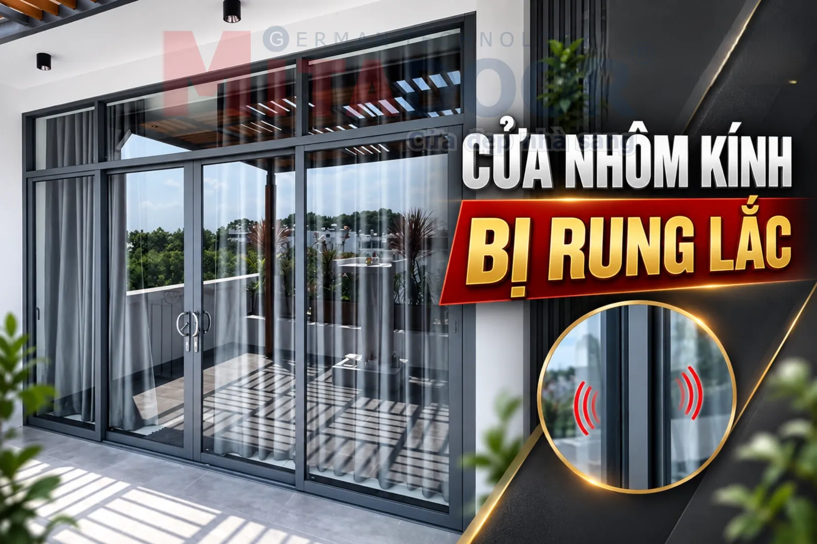 Cửa nhôm kính CỬA NHÔM KÍNH BỊ RUNG LẮC KHI CÓ GIÓ - NGUYÊN NHÂN VÀ CÁCH KHẮC PHỤC