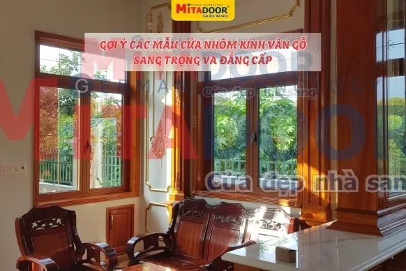 Cửa nhôm kính GỢI Ý CÁC MẪU CỬA NHÔM KÍNH VÂN GỖ SANG TRỌNG VÀ ĐẲNG CẤP | MITADOOR