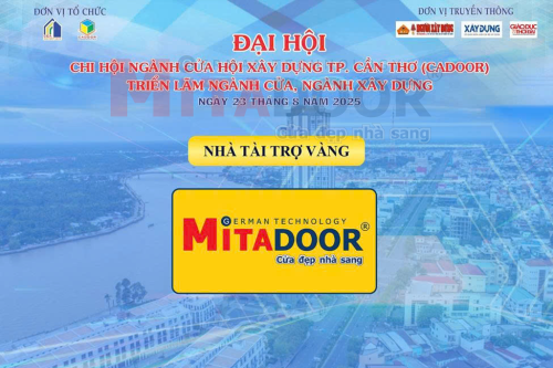 Thông báo - Hoạt động MITADOOR - NHÀ TÀI TRỢ VÀNG - ĐỒNG HÀNH CÙNG “ĐẠI HỘI CHI HỘI NGÀNH CỬA HỘI XÂY DỰNG THÀNH PHỐ CẦN THƠ (CADOOR)” VÀO NGÀY 23/8/2025