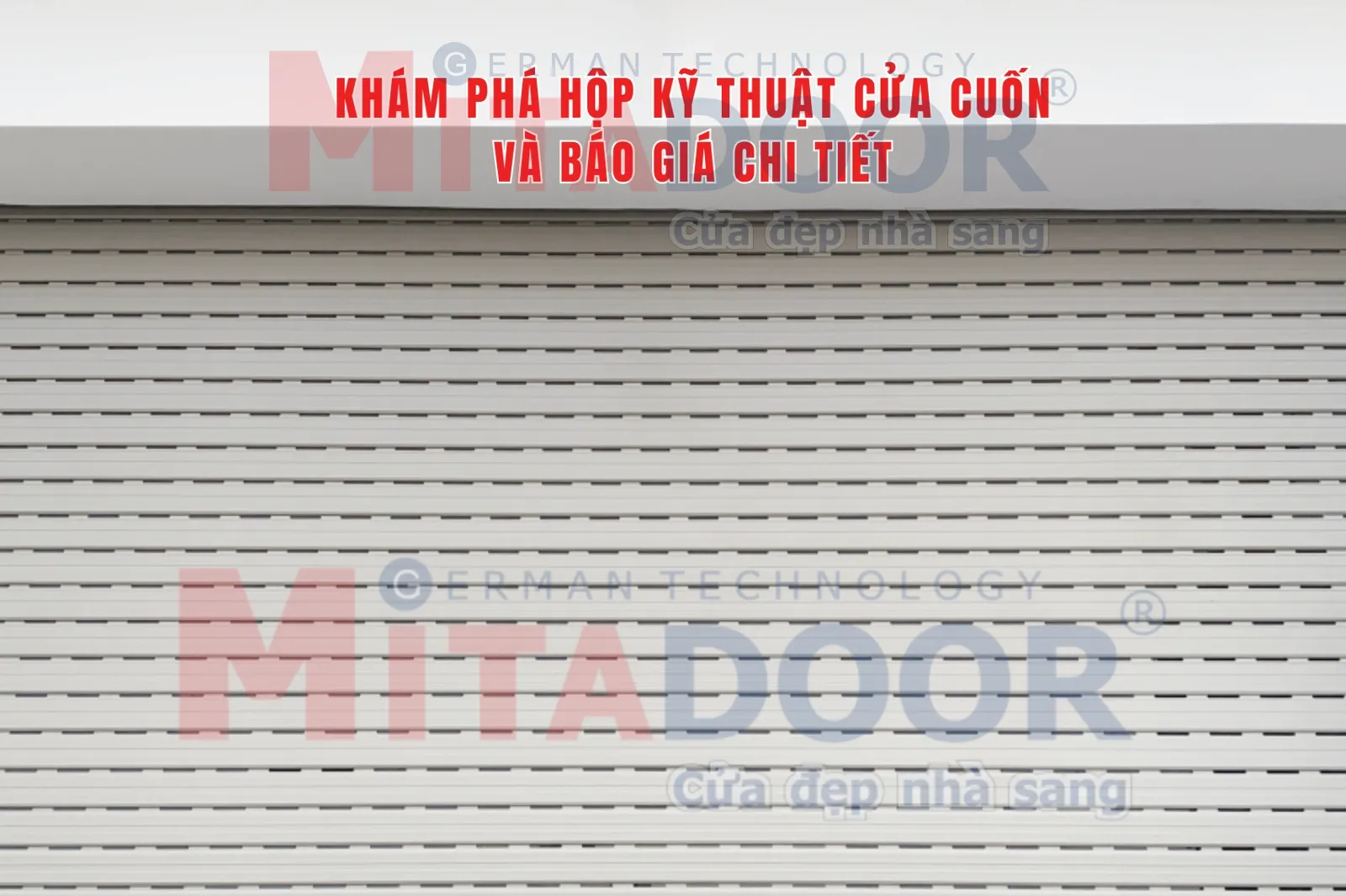 Cửa cuốn MẪU HỘP KỸ THUẬT CỬA CUỐN ĐẸP SANG VÀ BÁO GIÁ CHI TIẾT TỪ A - Z