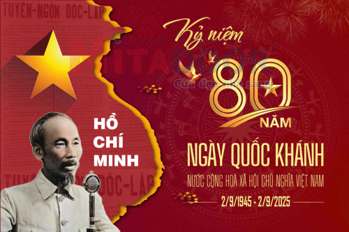Thông báo - Hoạt động KỶ NIỆM 80 NĂM NGÀY QUỐC KHÁNH NƯỚC CỘNG HÒA XÃ HỘI CHỦ NGHĨA VIỆT NAM 2/9 - TỰ HÀO DÂN TỘC, VỮNG BƯỚC TƯƠNG LAI