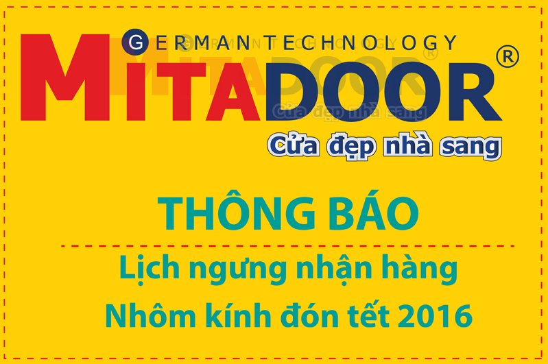 Tin tức sự kiện THÔNG BÁO LỊCH NGƯNG NHẬN HÀNG NHÔM KÍNH ĐÓN TẾT 2016