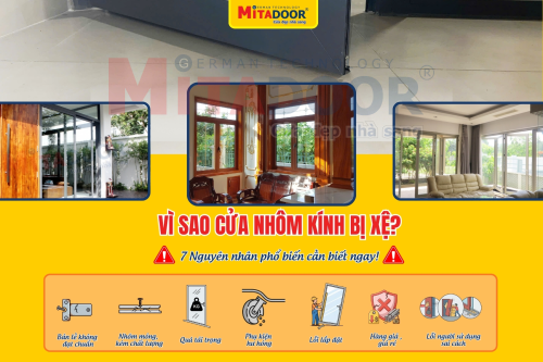 Cửa nhôm kính VÌ SAO CỬA NHÔM KÍNH BỊ XỆ CÁNH SAU THỜI GIAN NGẮN SỬ DỤNG?