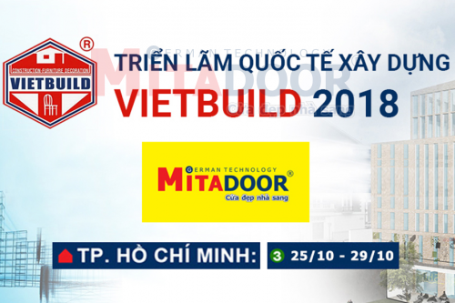 Tin tức sự kiện MITADOOR GIỚI THIỆU ĐẾN QUÝ KHÁCH HÀNG SỰ KIỆN TRIỂN LÃM VIETBUILD 2018