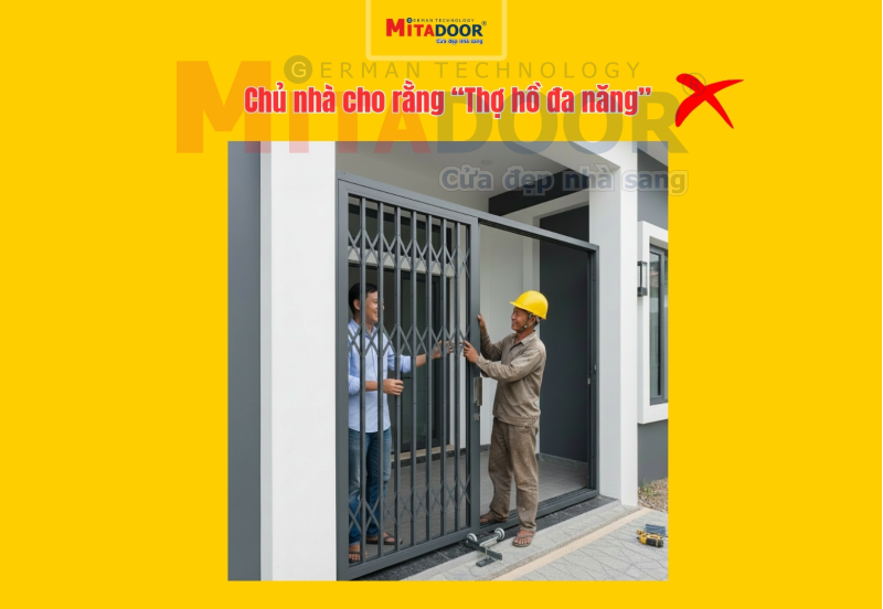 Chủ nh&agrave; cho rằng &ldquo;Thợ hồ đa năng&rdquo;, c&oacute; thể l&agrave;m được tất cả từ A đến Z, từ x&acirc;y nh&agrave; đến lắp đầy đủ c&aacute;c chi tiết trong bộ cửa