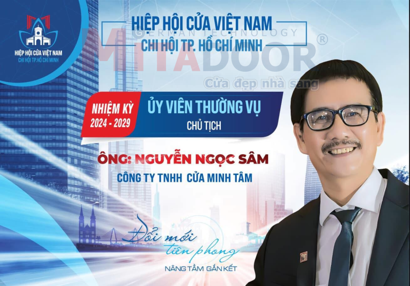 &Ocirc;ng Nguyễn Ngọc S&acirc;m - Gi&aacute;m đốc C&ocirc;ng ty Cửa Mitadoor, tự h&agrave;o l&agrave; Chủ tịch Chi hội Cửa TP.HCM, đồng thời l&agrave; Ủy vi&ecirc;n thường vụ Hiệp hội Cửa Việt Nam nhiệm kỳ 2024 &ndash; 2029.