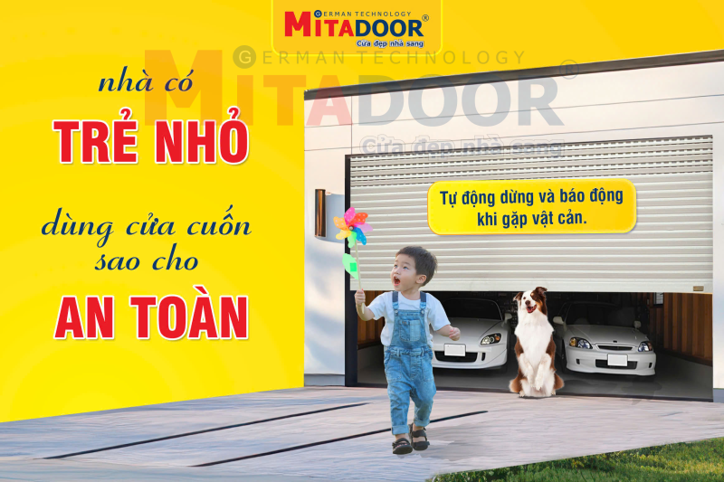 Nhà có trẻ nhỏ, dùng cửa cuốn sao cho an toàn? Nhà có trẻ nhỏ, dùng cửa cuốn sao cho an toàn?