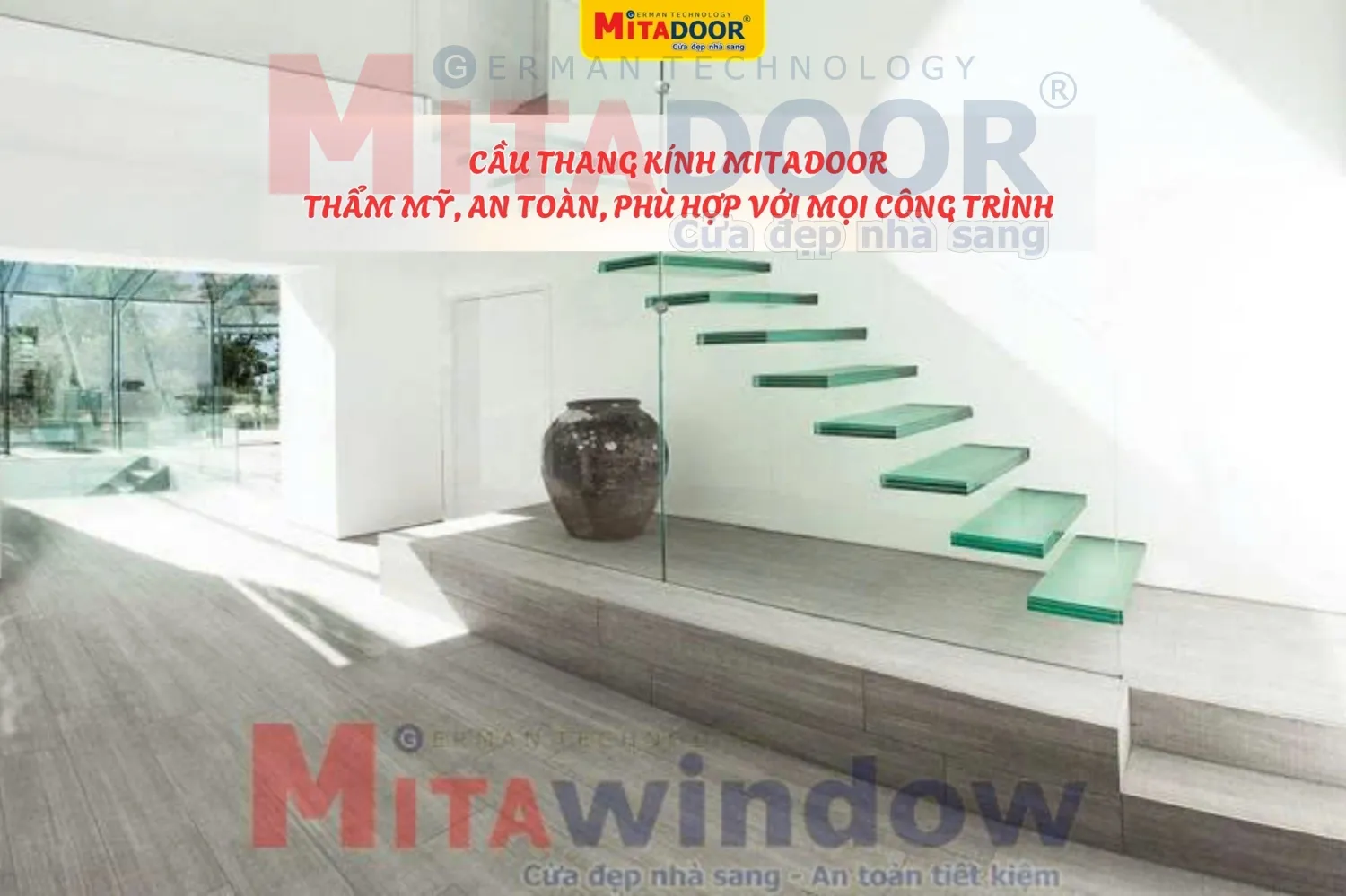 Cầu thang kính Mitadoor sang trọng, tô điểm cho không gian ngôi nhà thêm phần hiện đại