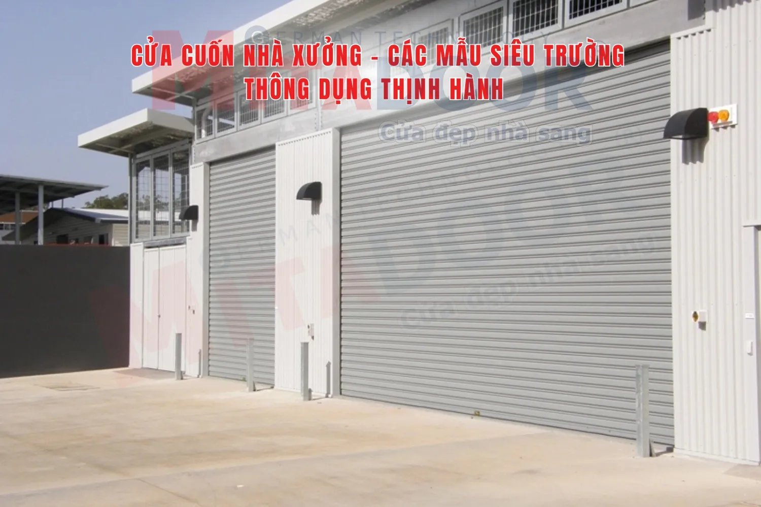Cửa cuốn nh&agrave; xưởng si&ecirc;u trường th&ocirc;ng dụng tại doanh nghiệp