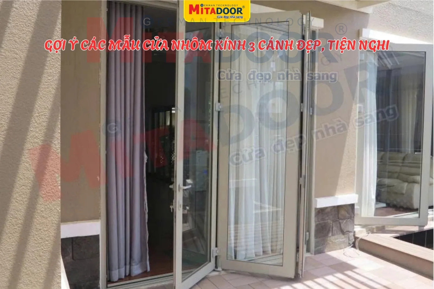 Cửa nh&ocirc;m k&iacute;nh 3 c&aacute;nh Mitadoor thẩm mỹ, tiện nghi, l&agrave; xu hướng được nhiều gia chủ ưa chuộng hiện nay