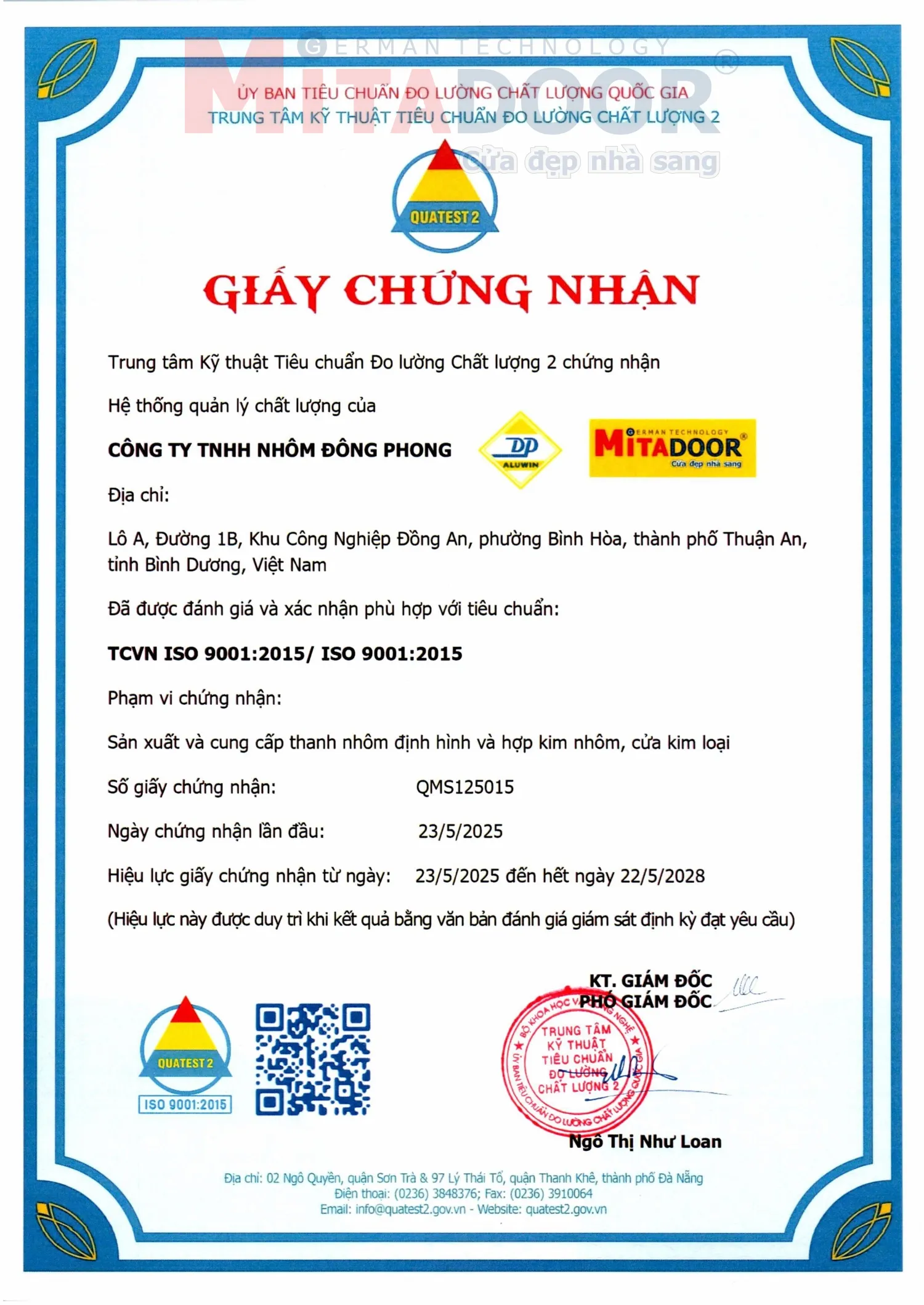 Trung t&acirc;m Kỹ thuật Ti&ecirc;u chuẩn Đo lường Chất lượng 2 chứng nhận hệ thống quản l&yacute; chất lượng của C&ocirc;ng ty TNHH Nh&ocirc;m Đ&ocirc;ng Phong được đ&aacute;nh gi&aacute; v&agrave; x&aacute;c nhận ph&ugrave; hợp với ti&ecirc;u chuẩn TCVN ISO 9001:2015 / ISO 9001:2015